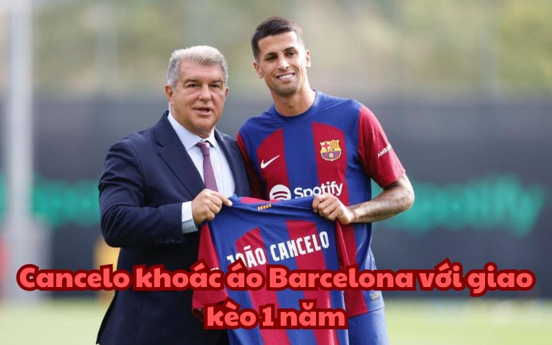 Cancelo đang thể hiện rất tốt trong màu áo Blaugrana