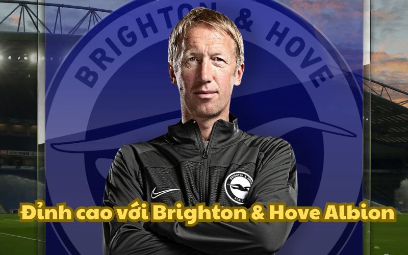 Brighton đã thi đấu cực kỳ bùng nổ trong triều đại của Graham Potter