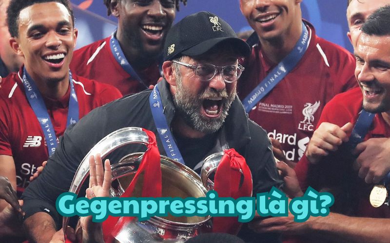 Lối chơi Gegen-pressing gắn liền với tên tuổi của HLV Jurgen Klopp 