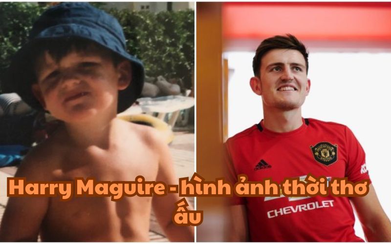 Harry Maguire sinh ngày 5 tháng 3 năm 1993 tại Sheffield, South Yorkshire