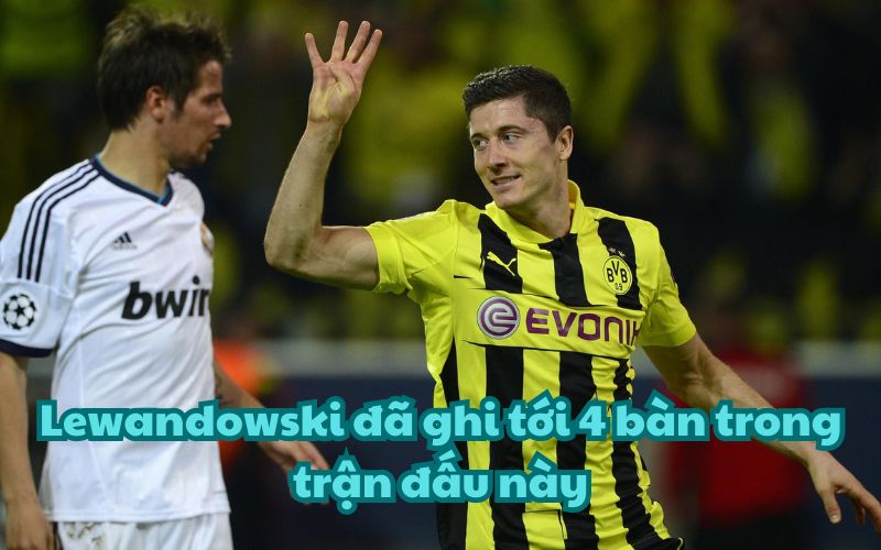 Lewandowski đã ghi tới 4 bàn ở trận đấu này