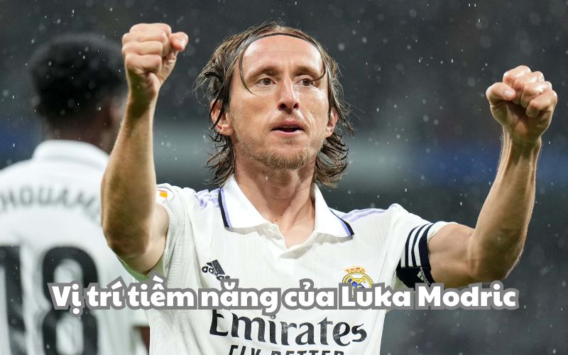 Luka Modric chơi ở vị trí tiền vệ kiến thiết lùi sâu - Tại sao không?