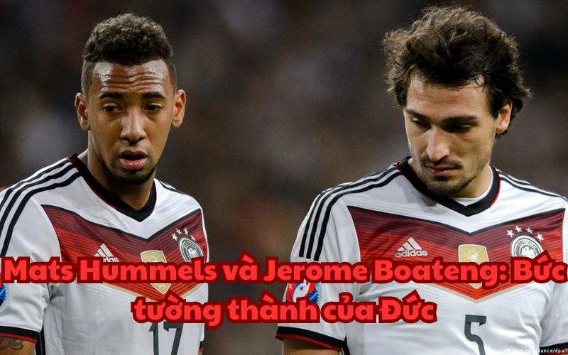 Mats Hummels và Jerome Boateng là hai hậu vệ có nhiều phẩm chất xuất sắc