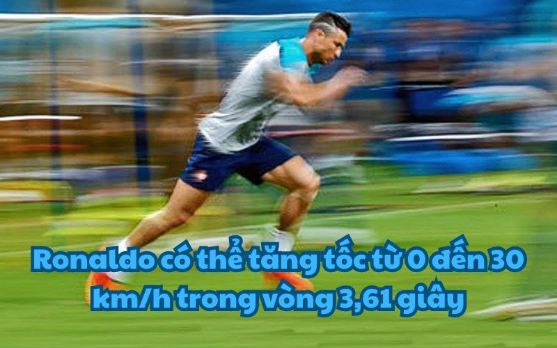 Ronaldo luôn được đanh giá cao về khả năng tăng tốc trong cự ly ngắn