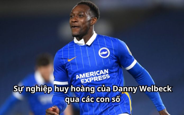 Phân tích số liệu thống kê về Danny Welbeck