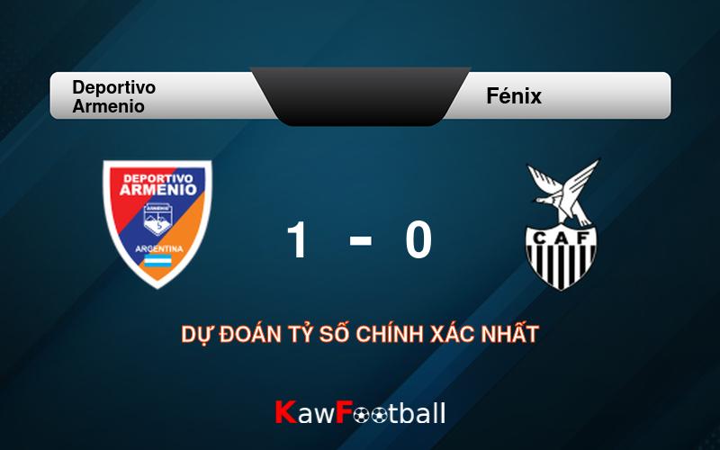 Soi kèo Deportivo Armenio vs Fénix 03h00 28/07/2024