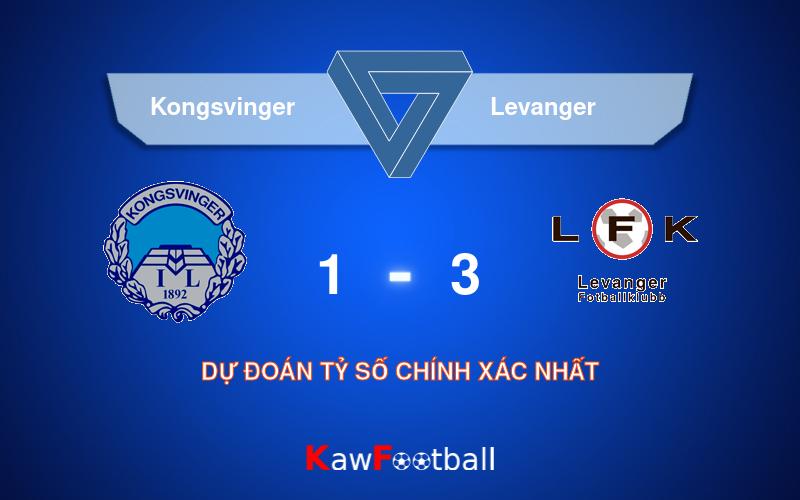 Soi kèo Kongsvinger vs Levanger 21h00 27/07/2024