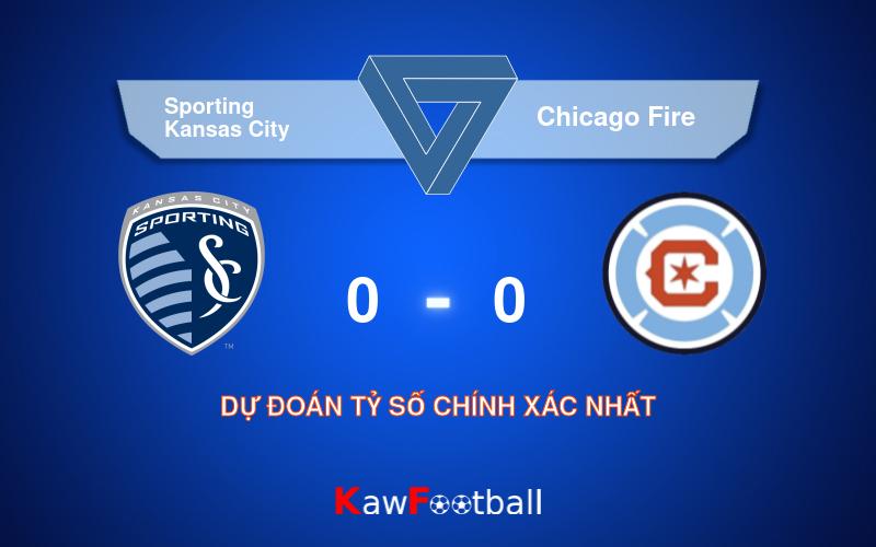 Soi kèo Sporting Kansas City vs Chicago Fire 08h00 29/07/2024