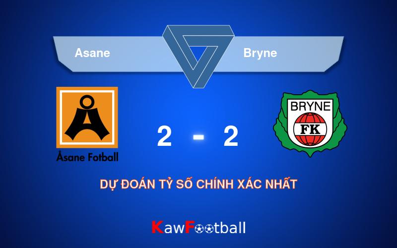 Soi kèo Asane vs Bryne 21h00 10/08/2024