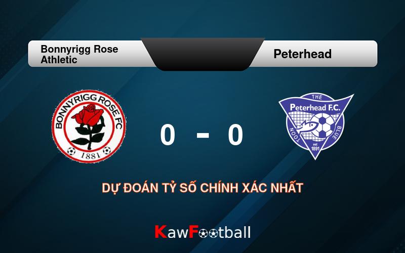 Soi kèo Bonnyrigg Rose Athletic vs Peterhead 21h00 03/08/2024