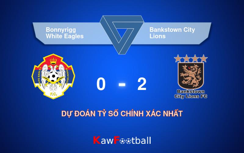 Soi kèo Bonnyrigg White Eagles vs Bankstown City Lions 14h00 10/08/2024