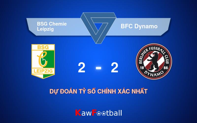 Soi kèo BSG Chemie Leipzig vs BFC Dynamo 00h00 22/08/2024