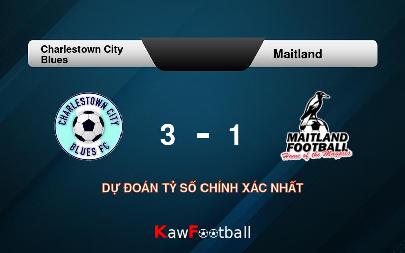 Soi kèo Charlestown City Blues vs Maitland 11h30 11/08/2024