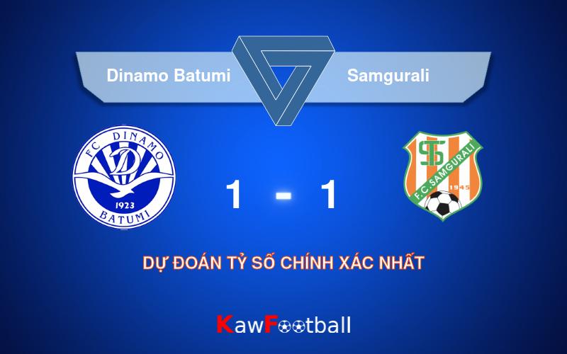 Soi kèo Dinamo Batumi vs Samgurali 00h00 19/08/2024