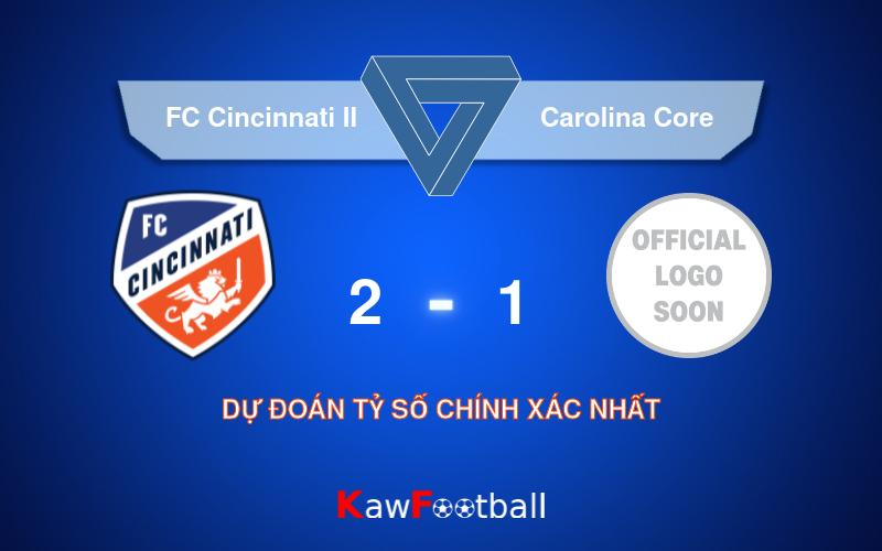 Soi kèo FC Cincinnati II vs Carolina Core 05h00 17/08/2024