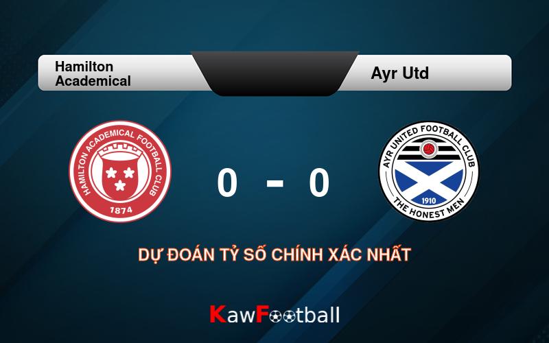 Soi kèo Hamilton Academical vs Ayr Utd 21h00 03/08/2024