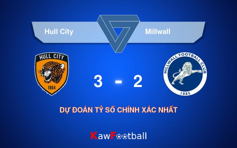 Soi kèo Hull City vs Millwall 18h30 24/08/2024