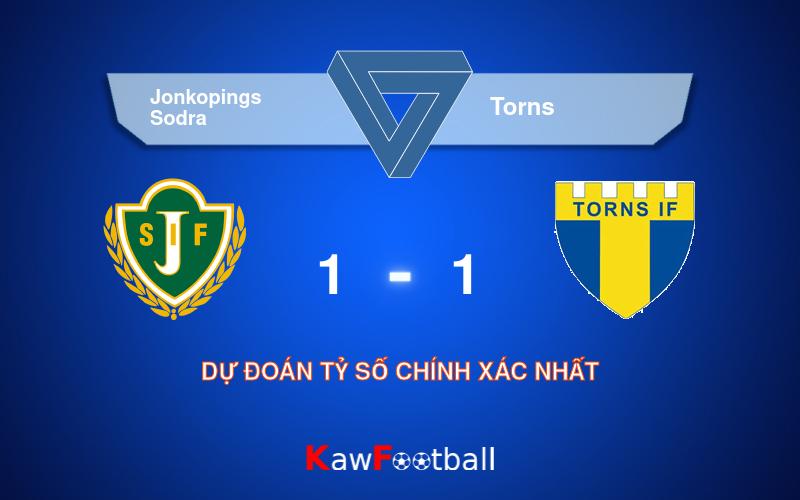 Soi kèo Jonkopings Sodra vs Torns 21h00 17/08/2024