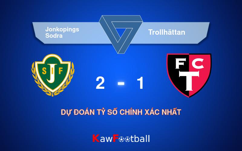 Soi kèo Jonkopings Sodra vs Trollhättan 00h00 13/08/2024