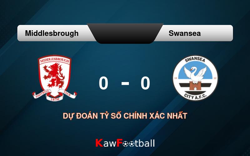 Soi kèo Middlesbrough vs Swansea 18h30 10/08/2024