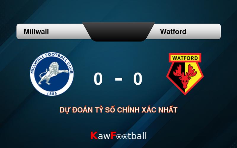 Soi kèo Millwall vs Watford 18h30 10/08/2024