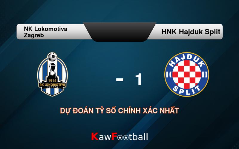 Soi kèo NK Lokomotiva Zagreb vs HNK Hajduk Split 23h30 11/08/2024