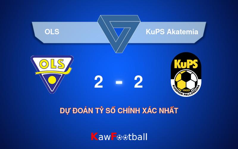 Soi kèo OLS vs KuPS Akatemia 22h30 05/08/2024