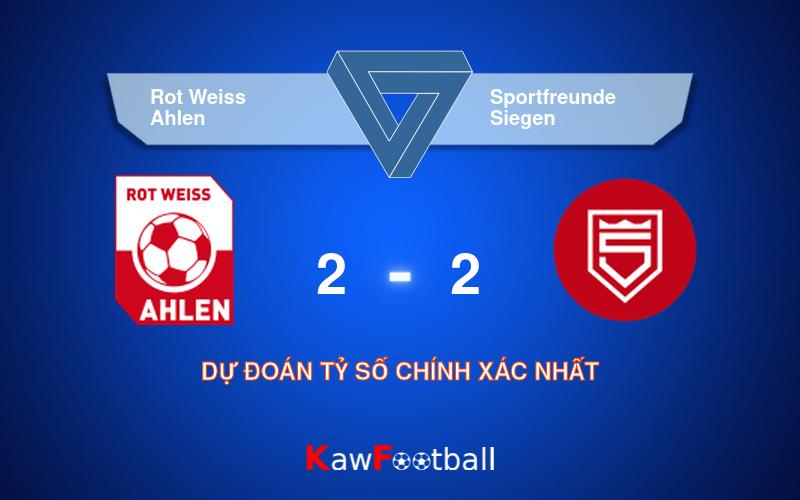 Soi kèo Rot Weiss Ahlen vs Sportfreunde Siegen 20h00 18/08/2024