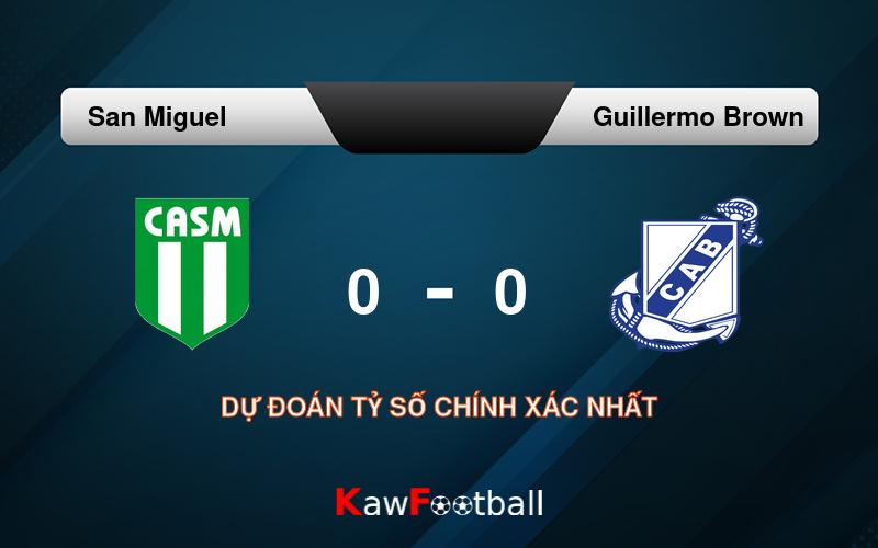 Soi kèo San Miguel vs Guillermo Brown 01h00 04/08/2024