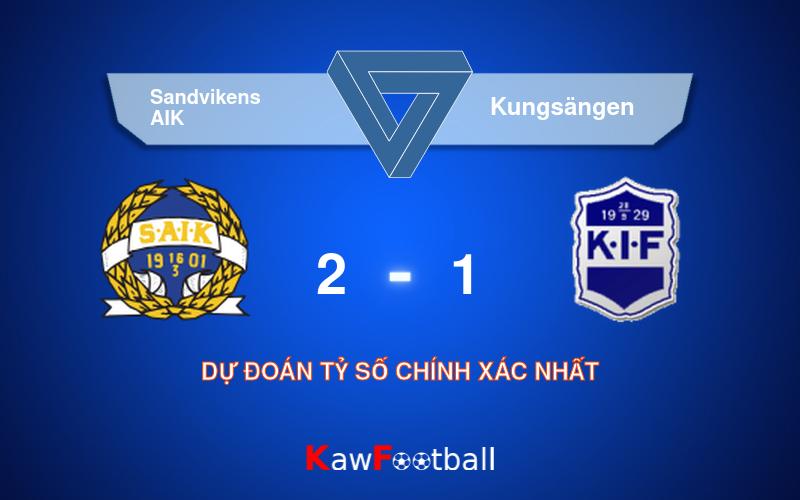 Soi kèo Sandvikens AIK vs Kungsängen 21h00 10/08/2024