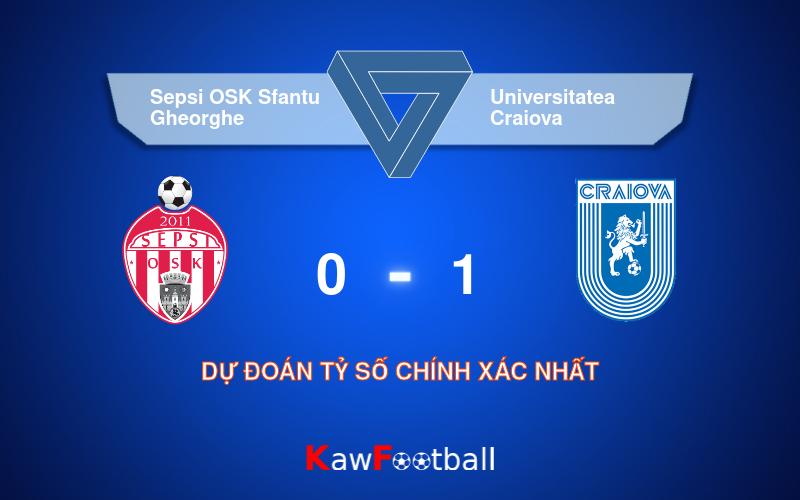 Soi kèo Sepsi OSK Sfantu Gheorghe vs Universitatea Craiova 23h00 11/08/2024