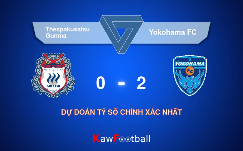 Soi kèo Thespakusatsu Gunma vs Yokohama FC 17h00 17/08/2024