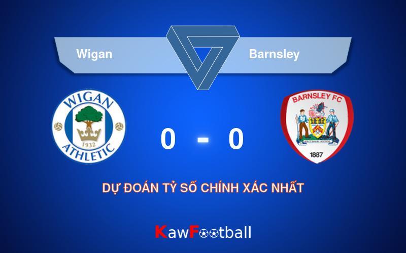 Soi kèo Wigan vs Barnsley 01h45 14/08/2024