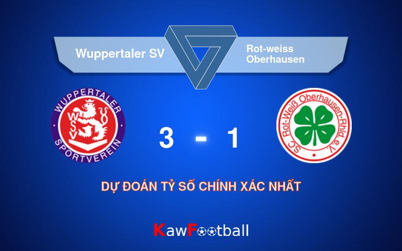 Soi kèo Wuppertaler SV vs Rot-weiss Oberhausen 19h00 03/08/2024