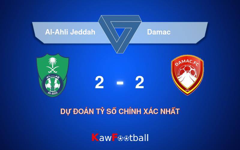 Soi kèo Al-Ahli Jeddah vs Damac 22h50 20/09/2024