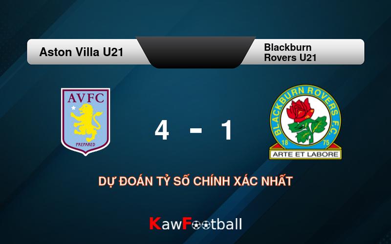 Soi kèo Aston Villa U21 vs Blackburn Rovers U21 18h00 21/09/2024