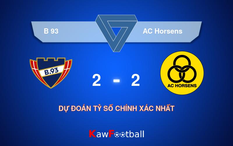 Soi kèo B 93 vs AC Horsens 18h00 21/09/2024