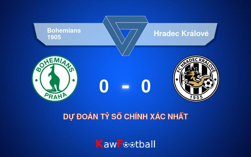 Soi kèo Bohemians 1905 vs Hradec Králové 23h30 15/09/2024