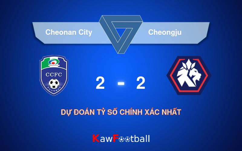 Soi kèo Cheonan City vs Cheongju 17h00 21/09/2024