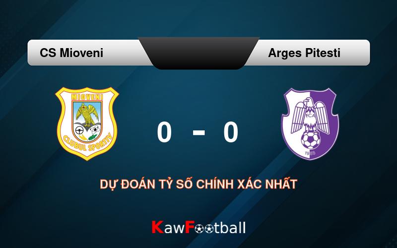 Soi kèo CS Mioveni vs Arges Pitesti 15h00 21/09/2024