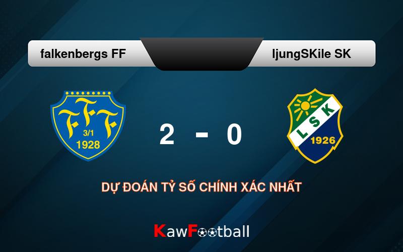 Soi kèo falkenbergs FF vs ljungSKile SK 18h00 21/09/2024