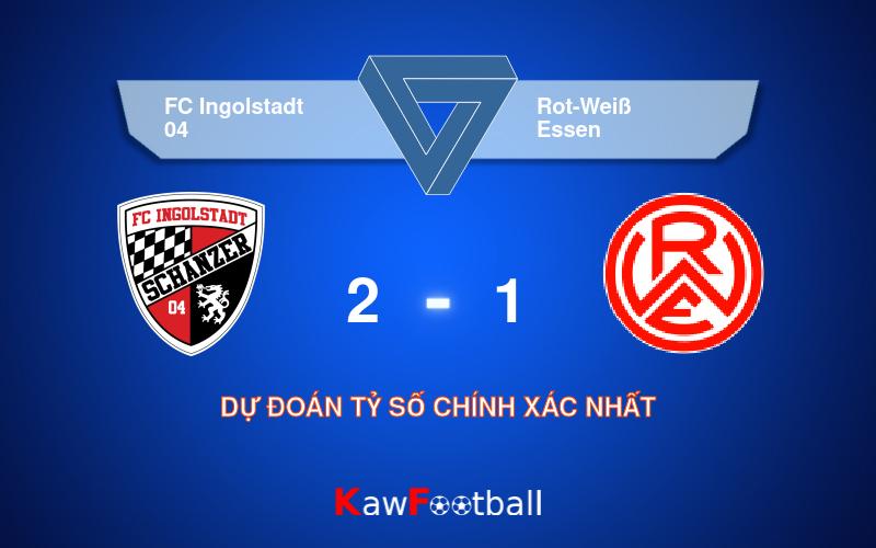 Soi kèo FC Ingolstadt 04 vs Rot-Weiß Essen 19h00 21/09/2024