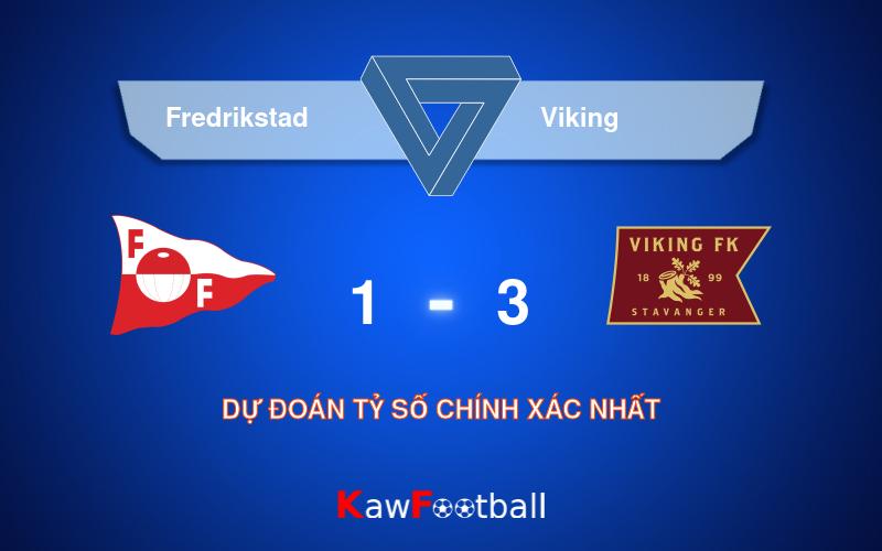 Soi kèo Fredrikstad vs Viking 00h15 23/09/2024