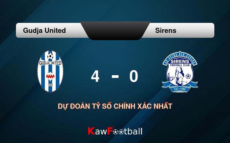 Soi kèo Gudja United vs Sirens 01h30 22/09/2024