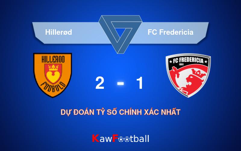 Soi kèo Hillerød vs FC Fredericia 00h00 24/09/2024