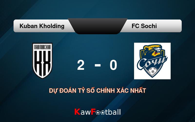 Soi kèo Kuban Kholding vs FC Sochi 18h00 24/09/2024