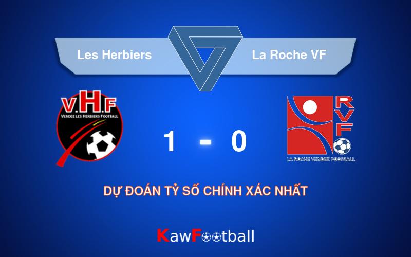 Soi kèo Les Herbiers vs La Roche VF 00h00 21/09/2024