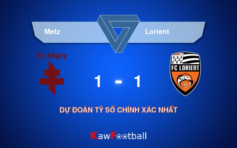 Soi kèo Metz vs Lorient 19h30 21/09/2024