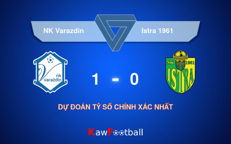 Soi kèo NK Varazdin vs Istra 1961 23h00 20/09/2024