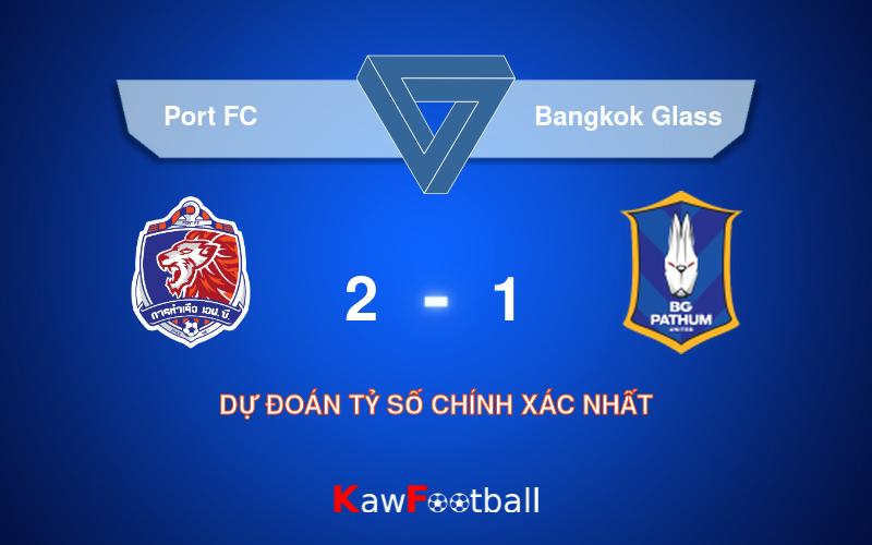 Soi kèo Port FC vs Bangkok Glass 19h00 22/09/2024